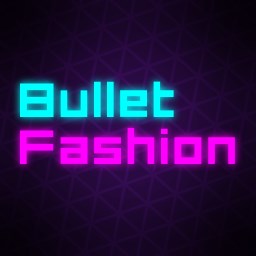 The title of Bullet Fashion